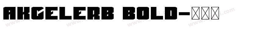 AkcelerB Bold字体转换